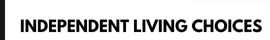 Independent Living Choices